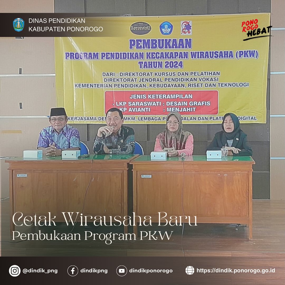 Cetak Wirausaha Baru Berkualitas, Kadindik Ponorogo Buka Program PKW