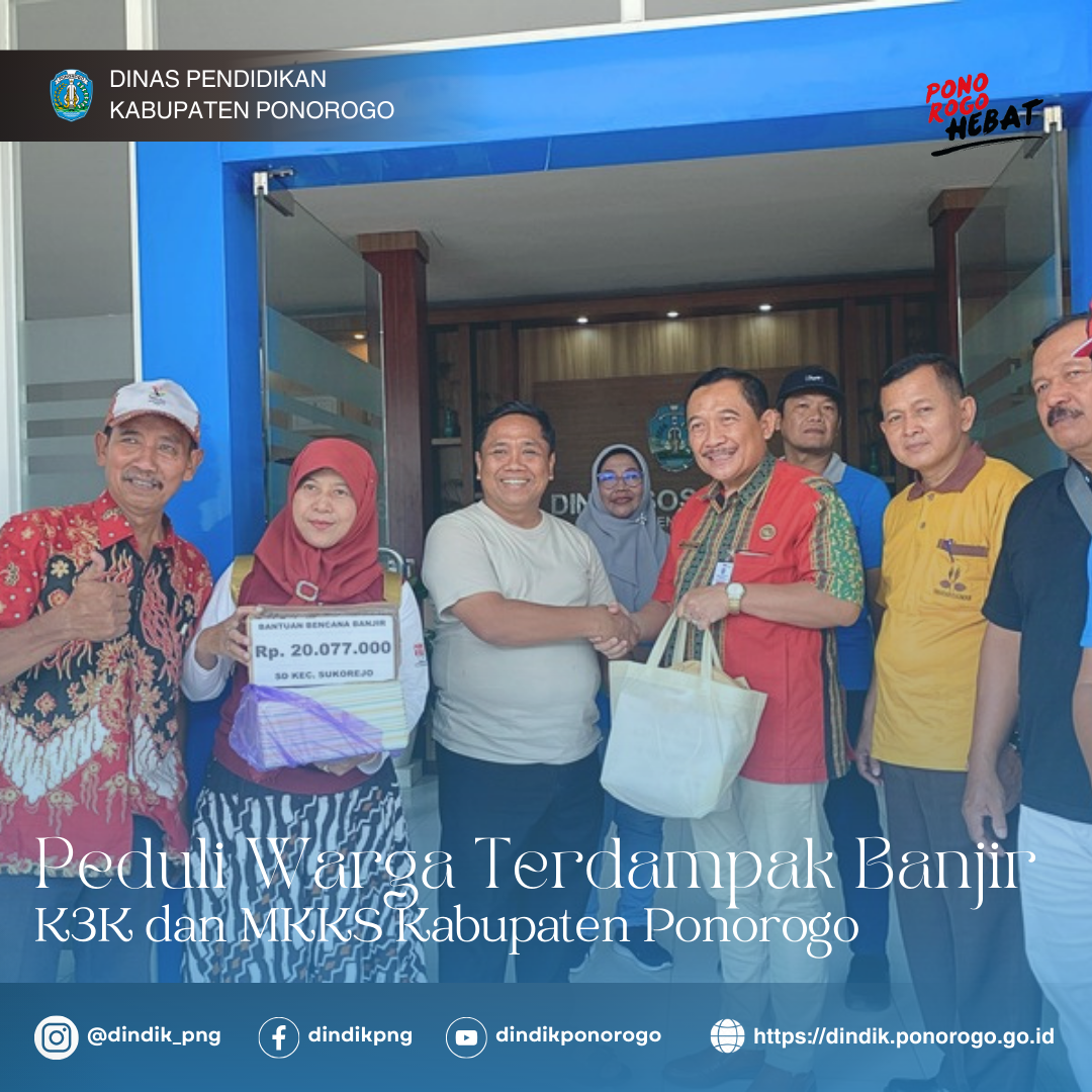 Peduli Warga Terdampak Banjir, Dinas Pendidikan Ponorogo Berikan Bantuan Senilai Rp.200 Juta dan Sembako