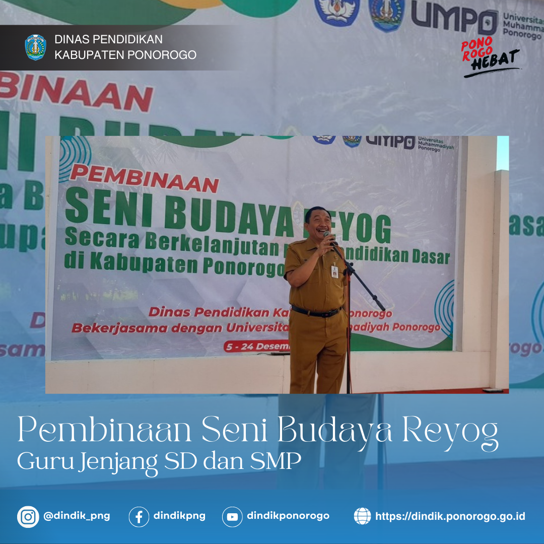 Lestarikan Tradisi Leluhur, Kadindik Buka Pembinaan Seni Budaya Reyog Ponorogo 2024